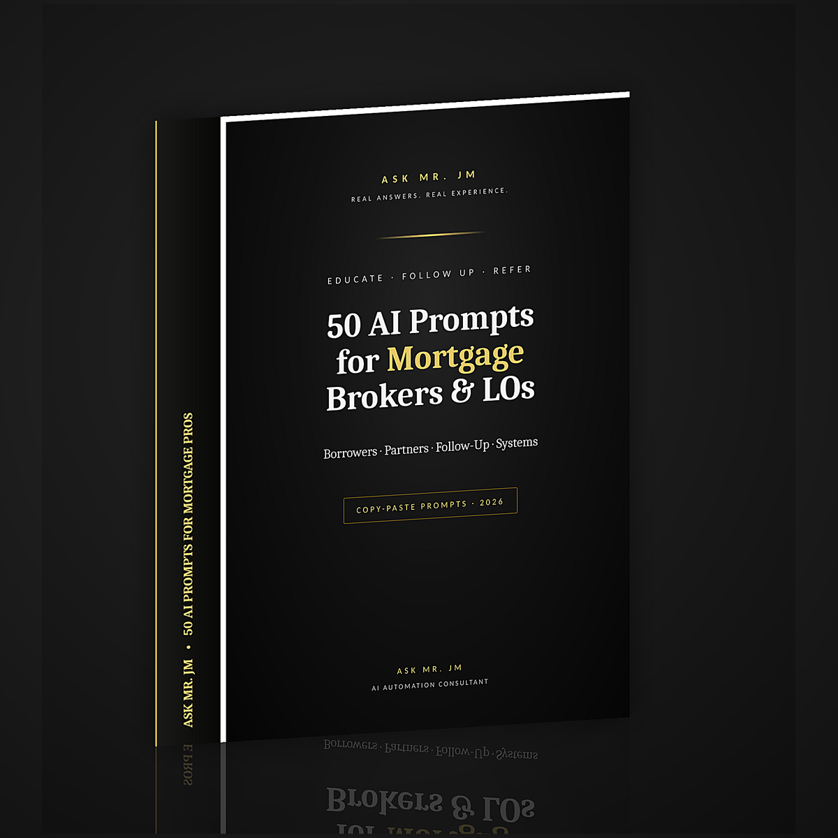 50 Copy-Paste AI Prompts for Mortgage Brokers & Loan Officers