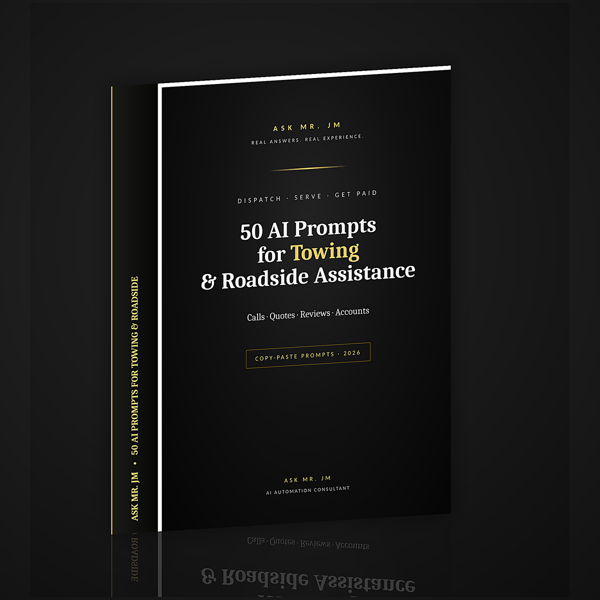50 Copy-Paste AI Prompts for Towing & Roadside Assistance