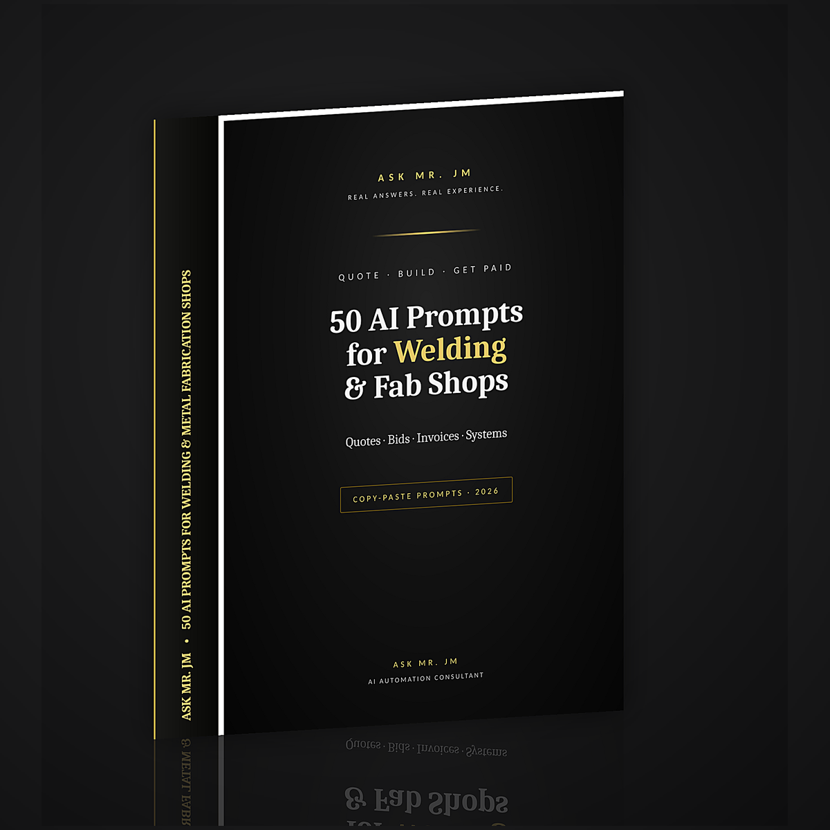 50 Copy-Paste AI Prompts for Welding & Metal Fabrication Shops