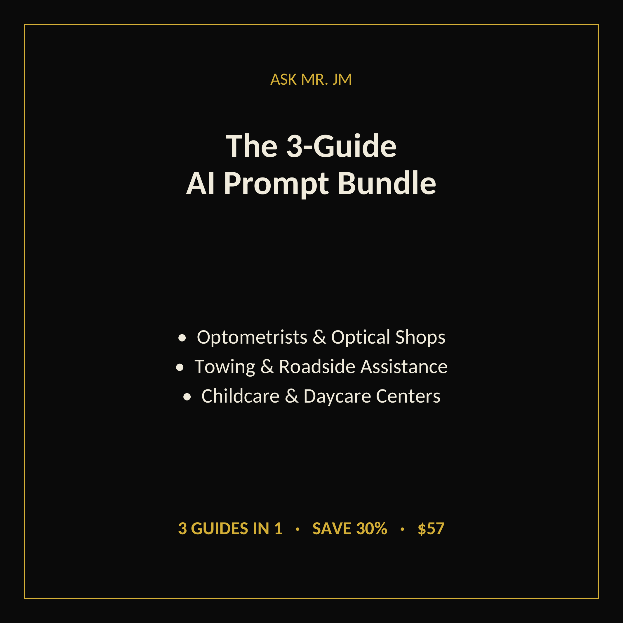 3-in-1 Prompt Bundle: Optometrists, Optical Shops & Towing (Save 30%)