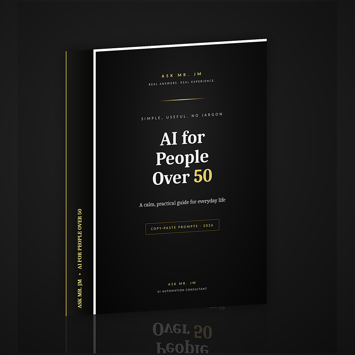 AI for People Over 50 — Simple Prompts, No Tech Overwhelm