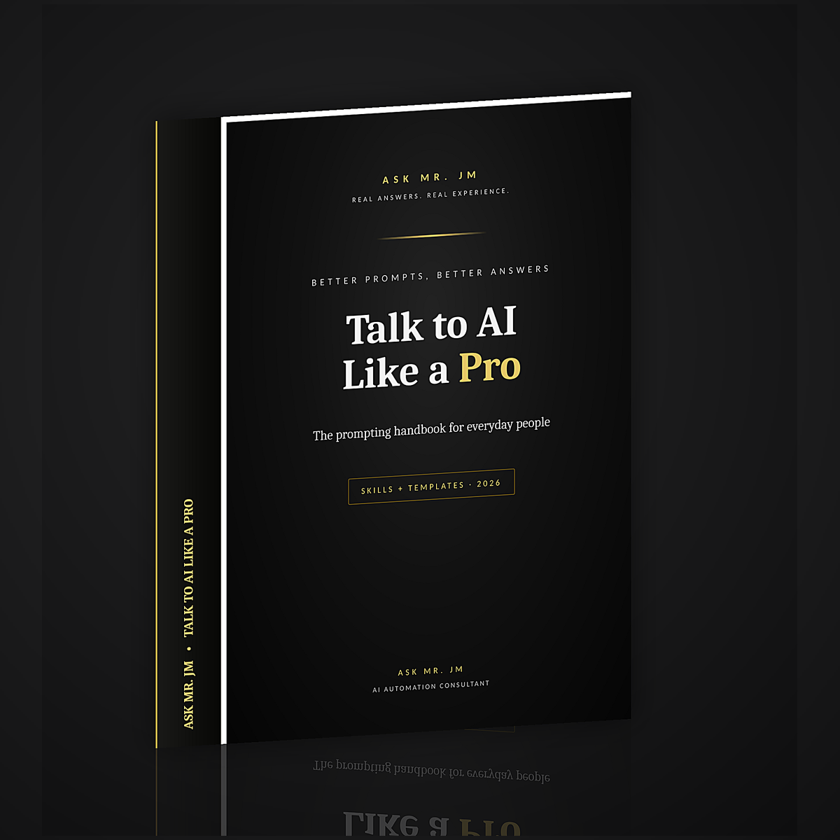 Talk to AI Like a Pro: The Prompting Handbook